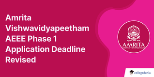 Amrita Vishwavidyapeetham AEEE Phase 1 Application Deadline Revised to January 2; Check Direct Link Here
